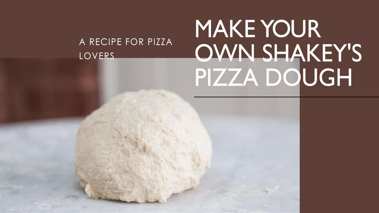 Shakey's Pizza Dough Recipe
